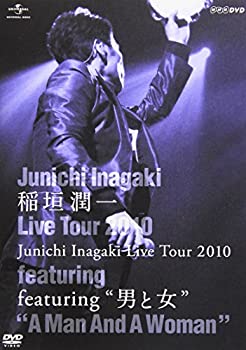 【中古】 Junichi Inagaki Live Tour 2010 ~featuring 男と女 ~ [DVD]