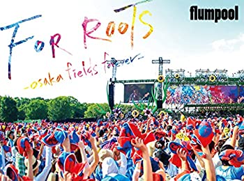 【中古】 flumpool 真夏の野外★LIVE 2015 FOR ROOTS ~オオサカ・フィールズ・フォーエバー~ at OSAKA OIZUMI RYOKUCHI [DVD]