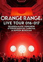 【中古】(未使用品) ORANGE RANGE LIVE TOUR 016-017 ~おかげさまで15周年! 47都道府県 DE カーニバル~ at 日本武道館 (通常盤) [DVD]