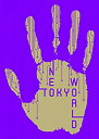  NEOTOKYO WORLD (DVD2枚組+CD)