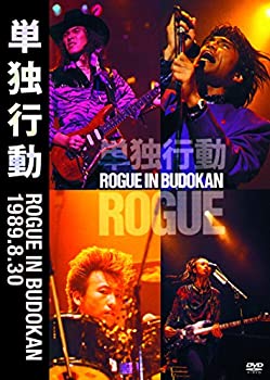 【中古】(未使用品) 単独行動 ROGUE IN BUDOKAN [DVD]