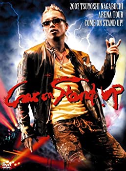 【中古】 2007 TSUYOSHI NAGABUCHI ARENA TOUR COME ON STAND UP DVD
