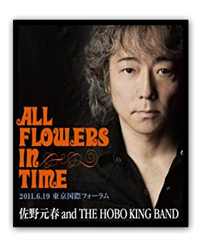 【中古】 佐野元春 30th Anniversary Tour ’ALL FLOWERS IN TIME’ FINAL 東京 (Blu-ray)