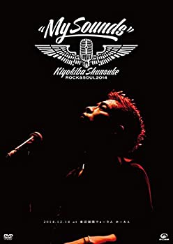 【中古】 ROCK&SOUL 2014 MY SOUNDS TOUR FINAL 2014.12.14 at 東京国際フォーラム ホールA [DVD]