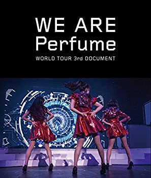 【中古】 WE ARE Perfume -WORLD TOUR 3rd DOCUMENT (通常盤) [Blu-ray]