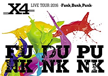 【中古】(未使用品) X4 LIVE TOUR 2016 −Funk，Dunk，Punk− [DVD]