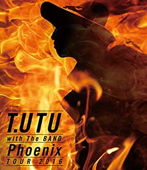 【中古】 T.UTU with The BAND Phoenix Tour 2016 [Blu-ray]