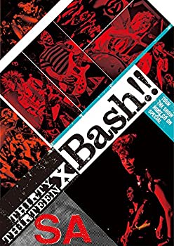 【中古】 THIRTY×THIRTEEN BASH!! -TOUR THE SHOW MUST GO ON SPECIAL- [DVD]