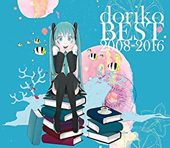  doriko BEST 2008-2016 (初回限定盤) (2CD+DVD+ ライナーノーツ付)