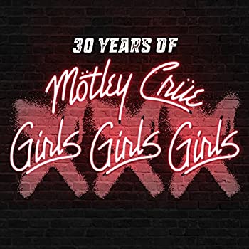 【中古】(未使用品) モトリー・クルー XXX: 30 Years of Girls Girls Girls 【初回限定盤CD+ボーナスDVD (日本語解説書封入/日本語字幕付/歌詞対訳付) 】