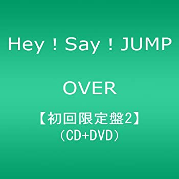  OVER (初回限定盤2) (DVD付)