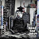 【中古】 Dead End in Tokyo (初回生産限定盤) (DVD付)