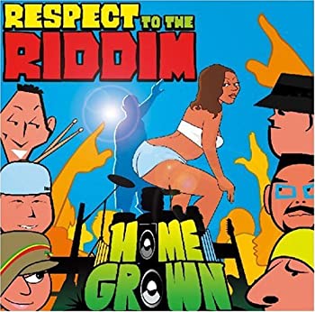 Respect to the riddim (初回限定盤) (DVD付)