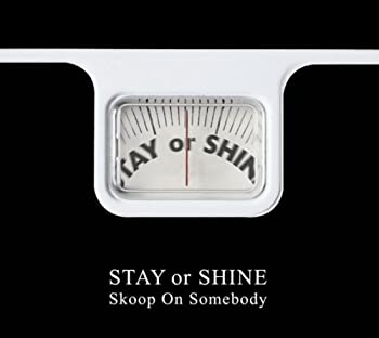 【中古】 STAY OR SHINE (初回生産限定盤) (DVD付)