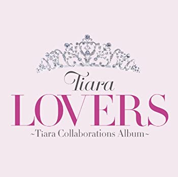 【中古】 LOVERS 〜Tiara Collaborations Album〜 初回限定盤 (DVD付)