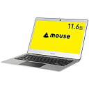 【中古】 mouse ノートパソコン MB11ESV 11.6インチ フルHD Celeron N3350 4GBメモリ 64GB eMMC Windows10