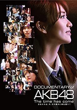 【中古】 DOCUMENTARY of AKB48 The time has come 少女たちは 今 その背中に何を想う? Blu-rayスペシャル・エディション (BD2枚組)