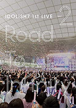  アイドリッシュセブン 1st LIVE Road To Infinity DVD Day2