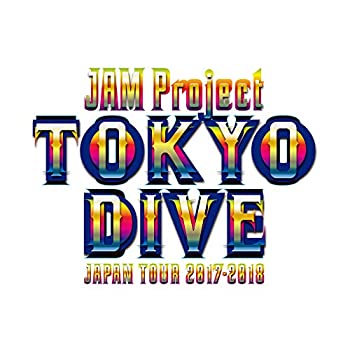【中古】 JAM Project JAPAN TOUR 2017-2018 TOKYO DIVE Blu-ray