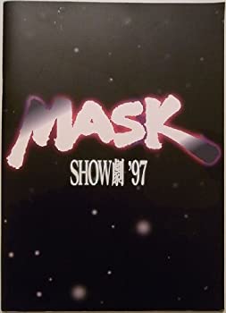 【中古】 MASK 公式パンフレット 1997 舞台 MASK SHOW劇 '97 坂本昌行 井ノ原快彦 岡田准一 大野智