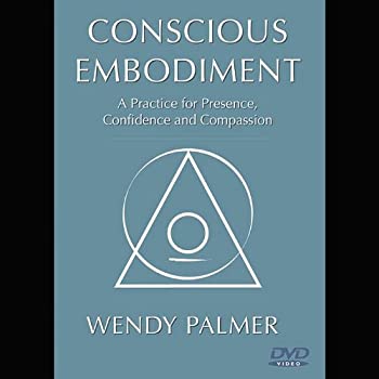  Conscious Embodiment  