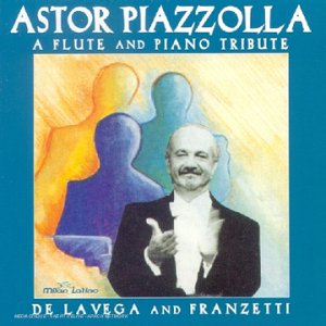 【中古】 Astor Piazzolla A Flute and Piano Tribute