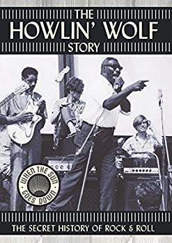  Howlin' Wolf Story  