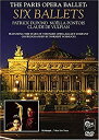 yÁz Paris Opera Ballet Six Ballets [DVD] [A]