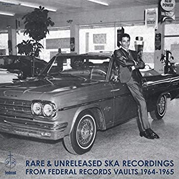 【中古】 Rare & Unreleased Ska Recordings from Federal Records Vaults 1964-1965 [国内盤CD] (DSRCD026)