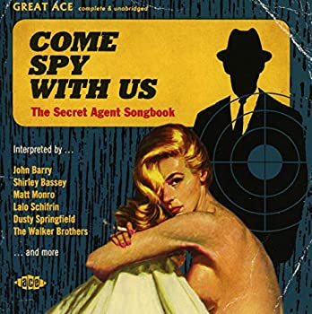 【中古】 Come Spy With Us The Secret Agent Songbook