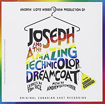 【中古】 Joseph And The Amazing Technicolor Dreamcoat (1992 Canadian Cast)