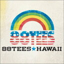 【中古】 88TEES★HAWAII (Tシャツ付・初回限定パッケージ)