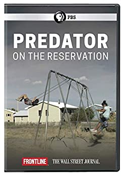  Frontline: Predator on the Reservation  