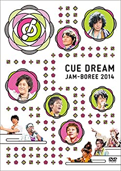 【中古】 CUE DREAM JAM-BOREE 2014 [DVD]