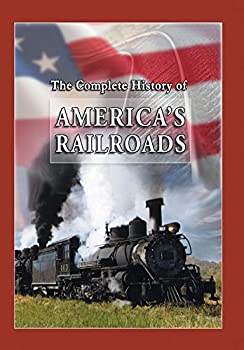  History of American Railroads - 4 Programs on 1 