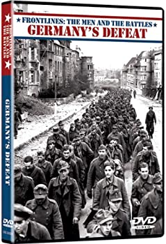  Frontlines: Men & Battles / Germany s Defeat  