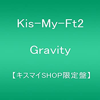 【中古】 Gravity (キスマイショップ限定盤)
