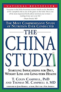 楽天バリューコネクト【中古】 The China Study The Most Comprehensive Study of Nutrition Ever Conducted And the Startling Implications for Diet Weight Loss