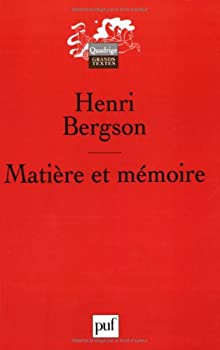 【中古】 Matiere ET Memoire Essai Sur LA Relation Du Corps ET De L'Esprit
