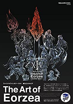 【中古】 FINAL FANTASY XIV A Realm Reborn The Art of Eorzea - Another Dawn - (SE-MOOK)