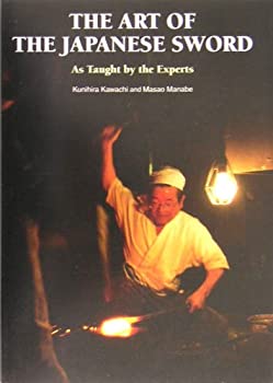  The Art of The Japanese Sword As Taught by the Experts