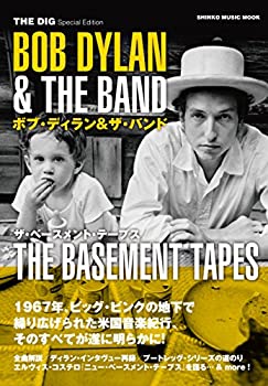 【中古】 THE DIG Special Edition ボブ・ディラン&ザ・バンド/ザ・ベースメント・テープス (シンコー・ミュージックMOOK)