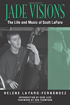 楽天バリューコネクト【中古】 Jade Visions The Life and Music of Scott Lafaro （North Texas Lives of Musician Series）