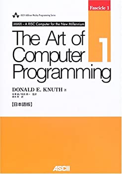 【中古】 The Art of Computer Programming Volume 1 Fascicle 1 MMIX A RISC Computer for the New Millennium 日本語版