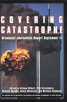 yÁz Covering Catastrophy Broadcast Journalists Report September 11