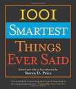  1001 Smartest Things Ever Said