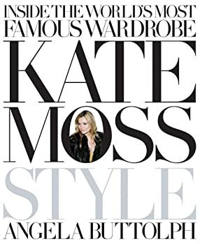 【中古】 Kate Moss Style