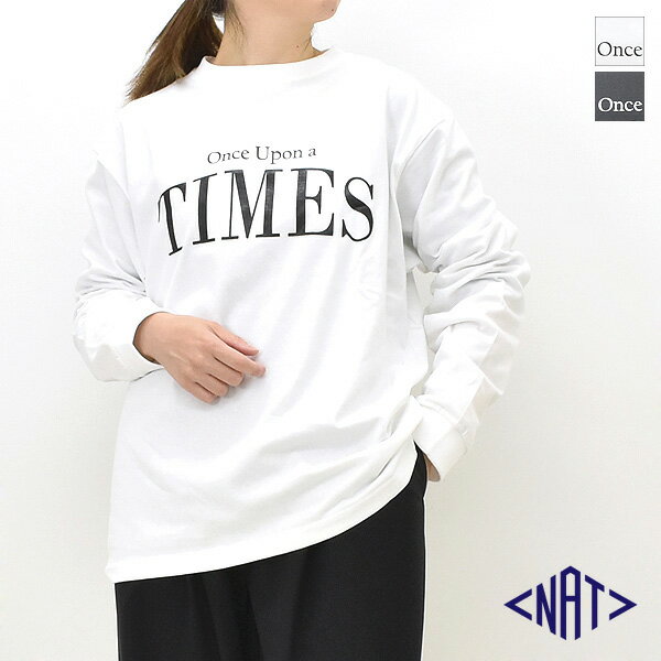NAT ナット "TIMES" プリントロングスリーブTシャツ N0073 レディース【ホワイト/チャコールグレイ】【..