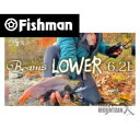 楽天トラウトマウンテン　楽天市場店【送料無料】【お取り寄せ】Fishman　フィッシュマン【Beams LOWER 6.2L】（4571487900351）（ビームス ローワー）【大型宅配便】