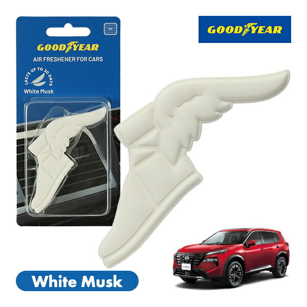 【GOODYEAR正規品】 ホワイト 白色 ウイングフット型 芳香剤 ホワイトムスク クリップ式 エアフレッシュナー エアコン吹き出し口 フレグランス 日産 エクストレイル T33型